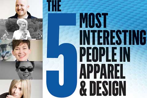 5 Most Interesting People in Apparel & Design