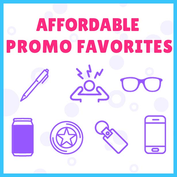 Affordable promo favorites